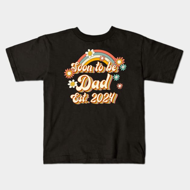 Soon To Be Dad Est. 2024 Family 60s 70s Hippie Costume Kids T-Shirt by Rene	Malitzki1a